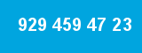 929 459 47 23